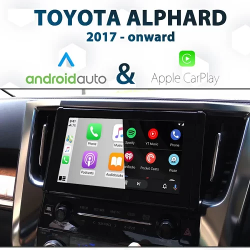 [2017-Onward] Toyota Alphard / Vellfire Apple CarPlay & Android Auto Integration