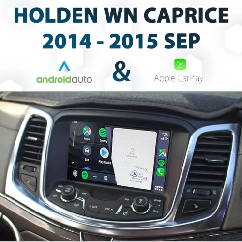 Holden WN Caprice 2014-2015 – Apple CarPlay & Android Auto Integration