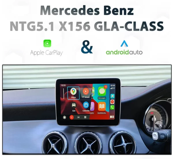 Mercedes Benz X156 GLA-Class NTG5.1 – Apple CarPlay & Android Auto Integration
