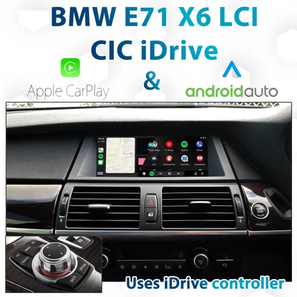 BMW E71 X6 Series with LCI – CIC iDrive Apple CarPlay & Android Auto Integration