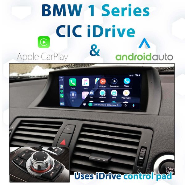 BMW E81/82 1 Series LCI – CIC iDrive Apple CarPlay & Android Auto Integration