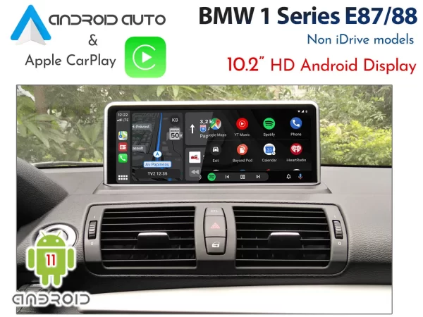 BMW E87/ E88 1 Series without iDrive – 10.25″ Android 11 / Apple CarPlay and Android Replacement Display