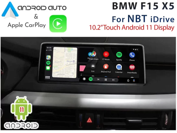 BMW F15 X5 NBT iDrive – 10.2″ Touch Android 11 Display + Apple CarPlay & Android Auto