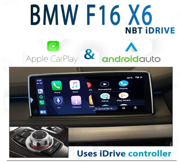 BMW F16 X6 Series – iDrive NBT Apple CarPlay & Android Auto Integration
