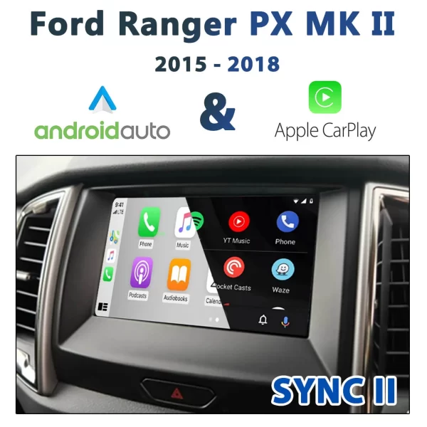 Ford Ranger PX MKII Sync 2 2015-2018 – Apple CarPlay & Android Auto Integration
