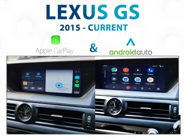 LEXUS GS 2015-Current / Apple CarPlay & Android Auto Integration