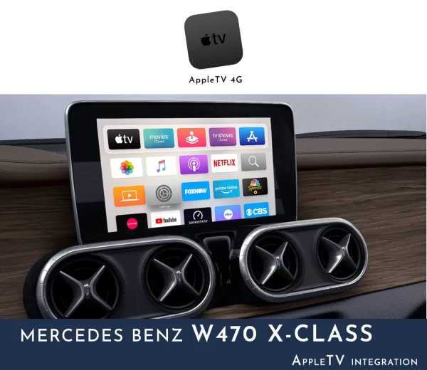 Mercedes Benz W470 X-Class NTG5 Audio – AppleTV Integration