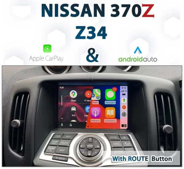 [MY09-MY11] Nissan 370Z – Apple CarPlay & Android Auto Integration – with ROUTE button