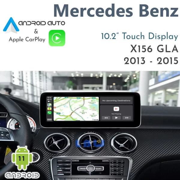 [NTG4.5] Mercedes Benz X156 GLA-Class – 10.2″ Android 11 Touch Display + Apple CarPlay & Android Auto