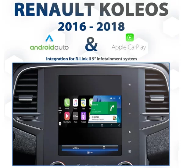 Renault Koleos 2016-2017 R-Link II Integrated Apple CarPlay & Android Auto Upgrade